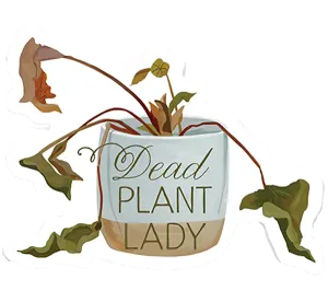 Dead Plant Lady Sticker